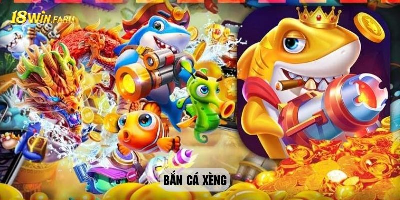 Bắn cá xèng